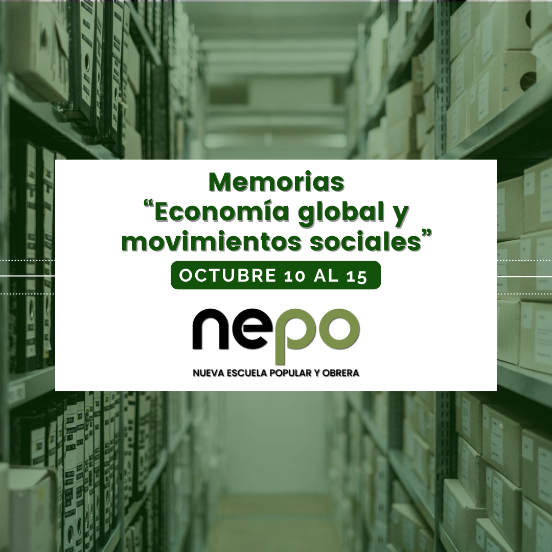 Memorias curso octubre 10 al 15 “Economía global y movimientos sociales”